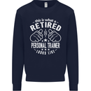 A Retired Personal Trainer Looks Like Mens Sweatshirt Jumper Navy Blue