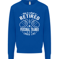 A Retired Personal Trainer Looks Like Mens Sweatshirt Jumper Royal Blue