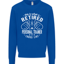 A Retired Personal Trainer Looks Like Mens Sweatshirt Jumper Royal Blue