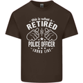 A Retired Police Officer Looks Like Mens Cotton T-Shirt Tee Top Dark Chocolate