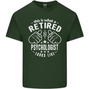 A Retired Psychologist Looks Like Mens Cotton T-Shirt Tee Top Forest Green