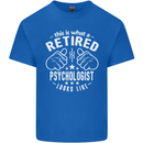 A Retired Psychologist Looks Like Mens Cotton T-Shirt Tee Top Royal Blue