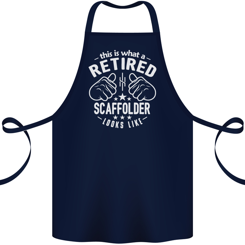A Retired Scaffolder Looks Like Cotton Apron 100% Organic Navy Blue
