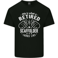 A Retired Scaffolder Looks Like Mens Cotton T-Shirt Tee Top Black