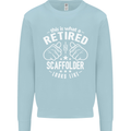 A Retired Scaffolder Looks Like Mens Sweatshirt Jumper Light Blue