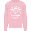 A Retired Scaffolder Looks Like Mens Sweatshirt Jumper Light Pink