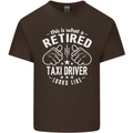 A Retired Taxi Driver Looks Like Mens Cotton T-Shirt Tee Top Dark Chocolate