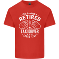 A Retired Taxi Driver Looks Like Mens Cotton T-Shirt Tee Top Red