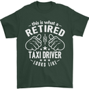 A Retired Taxi Driver Looks Like Mens T-Shirt Cotton Gildan Forest Green