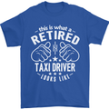A Retired Taxi Driver Looks Like Mens T-Shirt Cotton Gildan Royal Blue