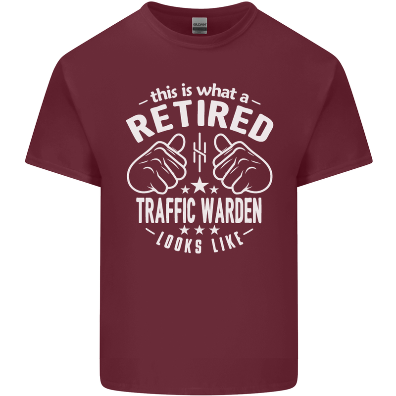A Retired Traffic Warden Looks Like Mens Cotton T-Shirt Tee Top Maroon