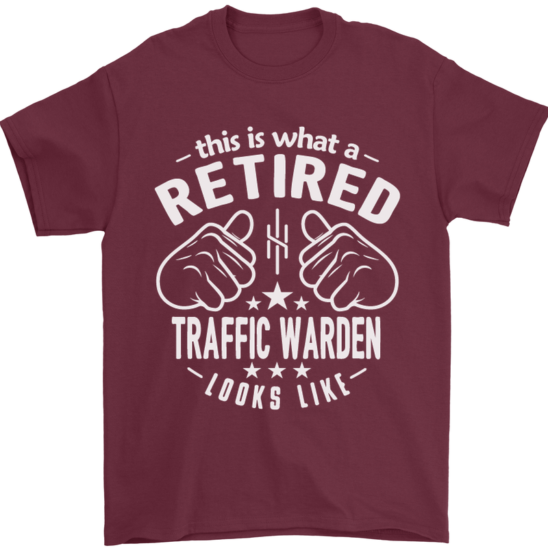 A Retired Traffic Warden Looks Like Mens T-Shirt Cotton Gildan Maroon