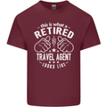 A Retired Travel Agent Looks Like Mens Cotton T-Shirt Tee Top Maroon
