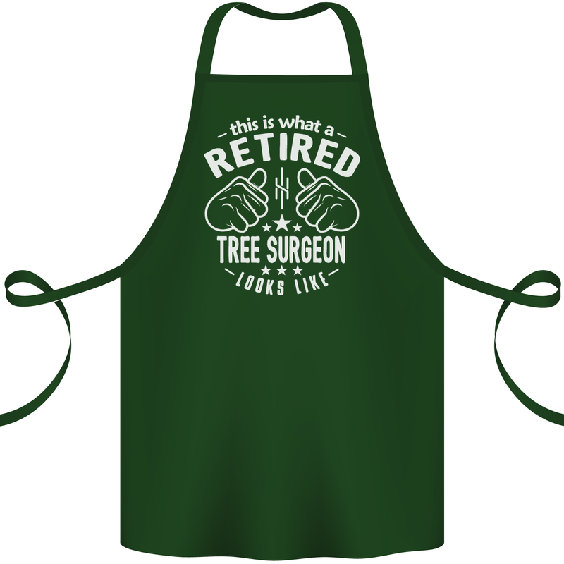A Retired Tree Surgeon Looks Like Cotton Apron 100% Organic Forest Green