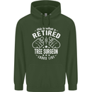 A Retired Tree Surgeon Looks Like Mens 80% Cotton Hoodie Forest Green