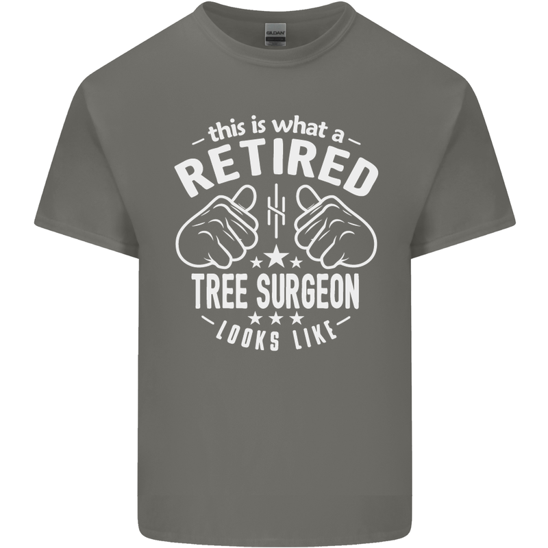 A Retired Tree Surgeon Looks Like Mens Cotton T-Shirt Tee Top Charcoal