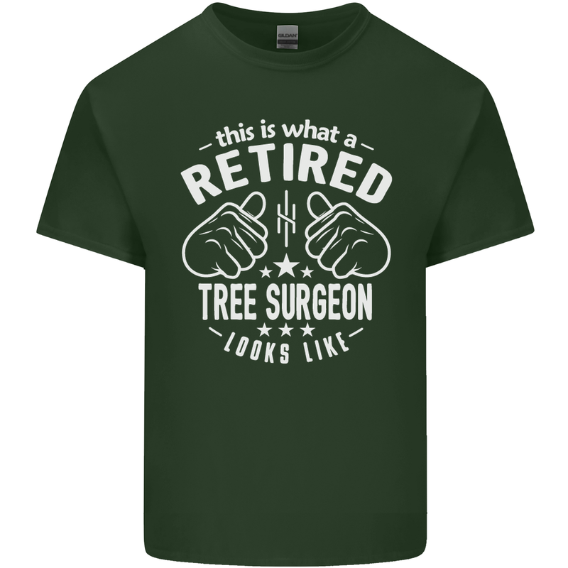 A Retired Tree Surgeon Looks Like Mens Cotton T-Shirt Tee Top Forest Green