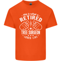 A Retired Tree Surgeon Looks Like Mens Cotton T-Shirt Tee Top Orange