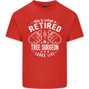 A Retired Tree Surgeon Looks Like Mens Cotton T-Shirt Tee Top Red