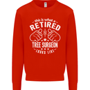 A Retired Tree Surgeon Looks Like Mens Sweatshirt Jumper Bright Red