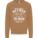 A Retired Tree Surgeon Looks Like Mens Sweatshirt Jumper Caramel Latte