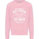 A Retired Tree Surgeon Looks Like Mens Sweatshirt Jumper Light Pink