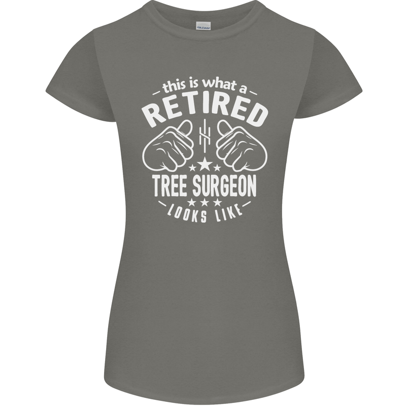 A Retired Tree Surgeon Looks Like Womens Petite Cut T-Shirt Charcoal
