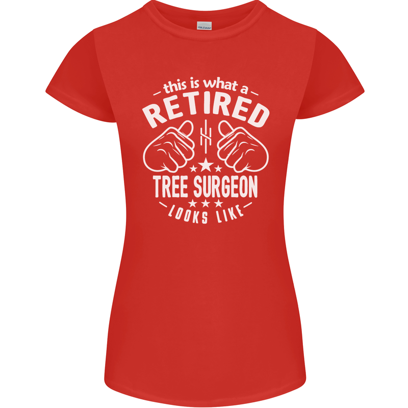 A Retired Tree Surgeon Looks Like Womens Petite Cut T-Shirt Red