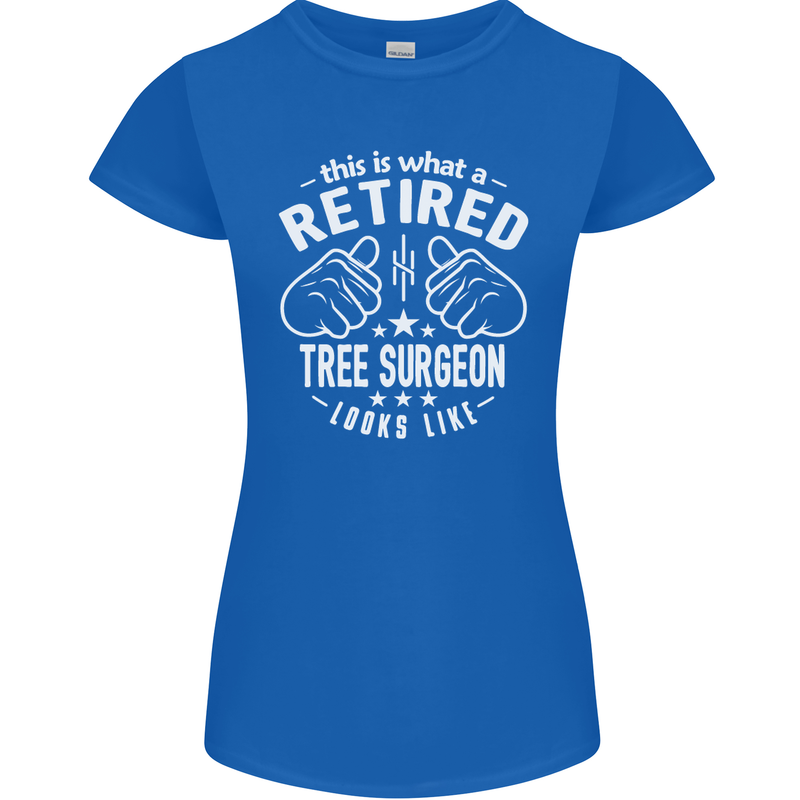 A Retired Tree Surgeon Looks Like Womens Petite Cut T-Shirt Royal Blue