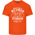 A Retired Veternarian Looks Like Mens Cotton T-Shirt Tee Top Orange
