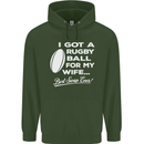 A Rugby Ball for My Wife Player Union Funny Mens 80% Cotton Hoodie Forest Green