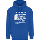 A Rugby Ball for My Wife Player Union Funny Mens 80% Cotton Hoodie Royal Blue