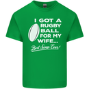 A Rugby Ball for My Wife Player Union Funny Mens Cotton T-Shirt Tee Top Irish Green