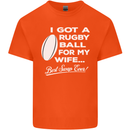 A Rugby Ball for My Wife Player Union Funny Mens Cotton T-Shirt Tee Top Orange