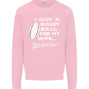 A Rugby Ball for My Wife Player Union Funny Mens Sweatshirt Jumper Light Pink
