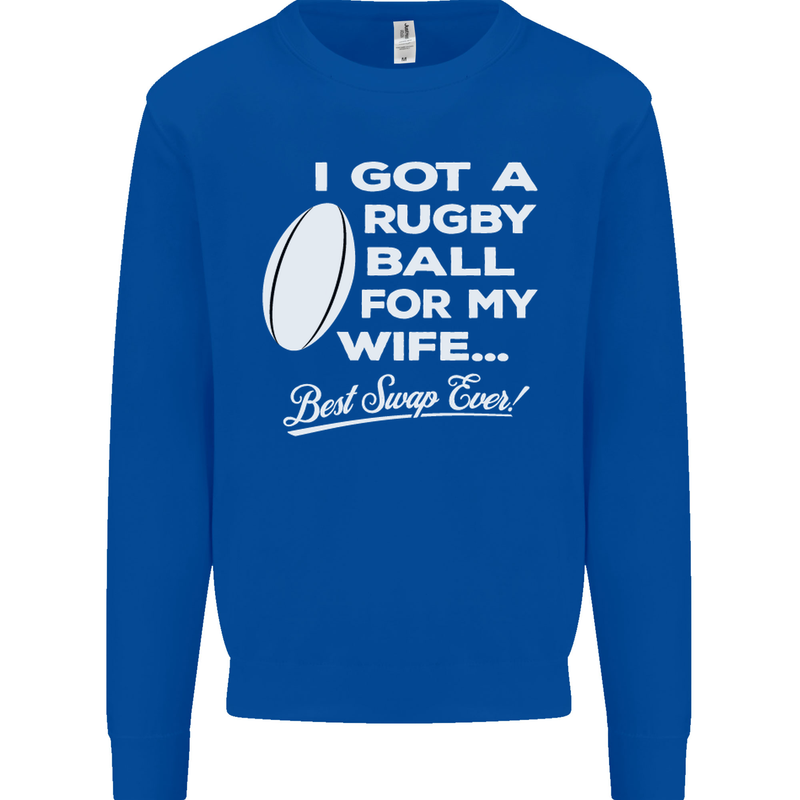 A Rugby Ball for My Wife Player Union Funny Mens Sweatshirt Jumper Royal Blue