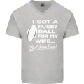 A Rugby Ball for My Wife Player Union Funny Mens V-Neck Cotton T-Shirt Sports Grey