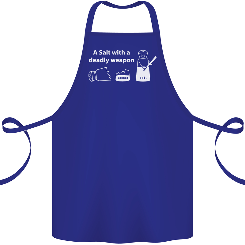 A Salt With a Deadly Weapon Funny Food Cotton Apron 100% Organic Royal Blue