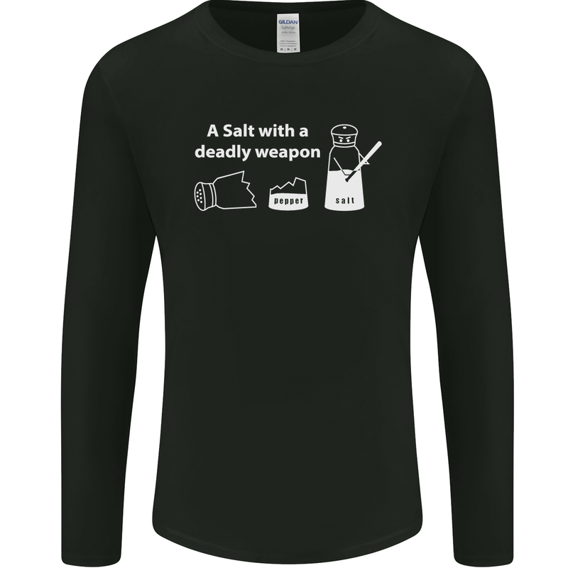 A Salt With a Deadly Weapon Funny Food Mens Long Sleeve T-Shirt Black