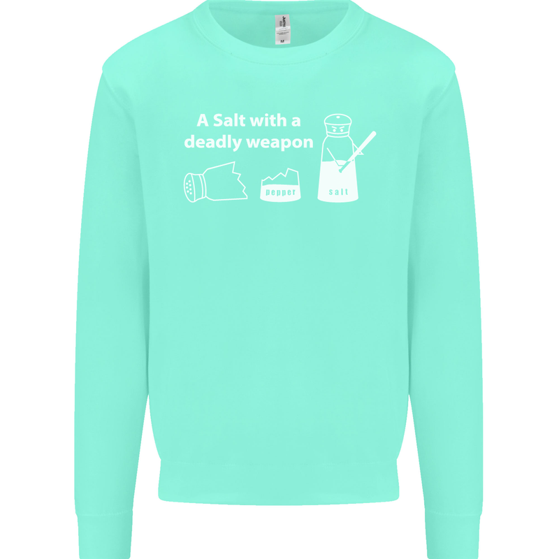 A Salt With a Deadly Weapon Funny Food Mens Sweatshirt Jumper Peppermint