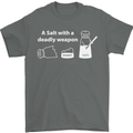 A Salt With a Deadly Weapon Funny Food Mens T-Shirt Cotton Gildan Charcoal