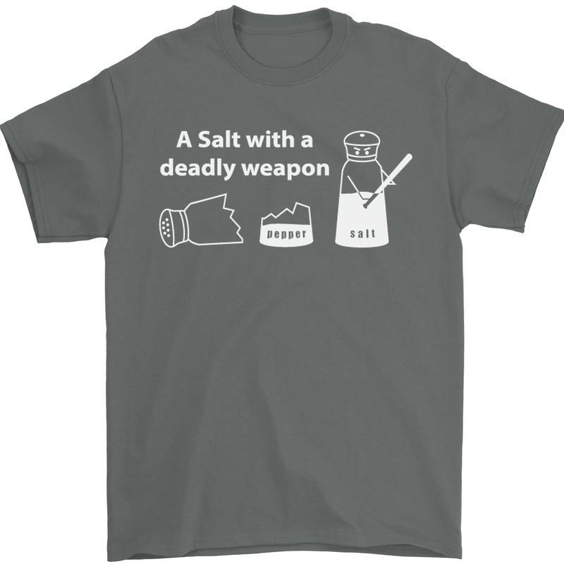 A Salt With a Deadly Weapon Funny Food Mens T-Shirt Cotton Gildan Charcoal