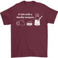 A Salt With a Deadly Weapon Funny Food Mens T-Shirt Cotton Gildan Maroon