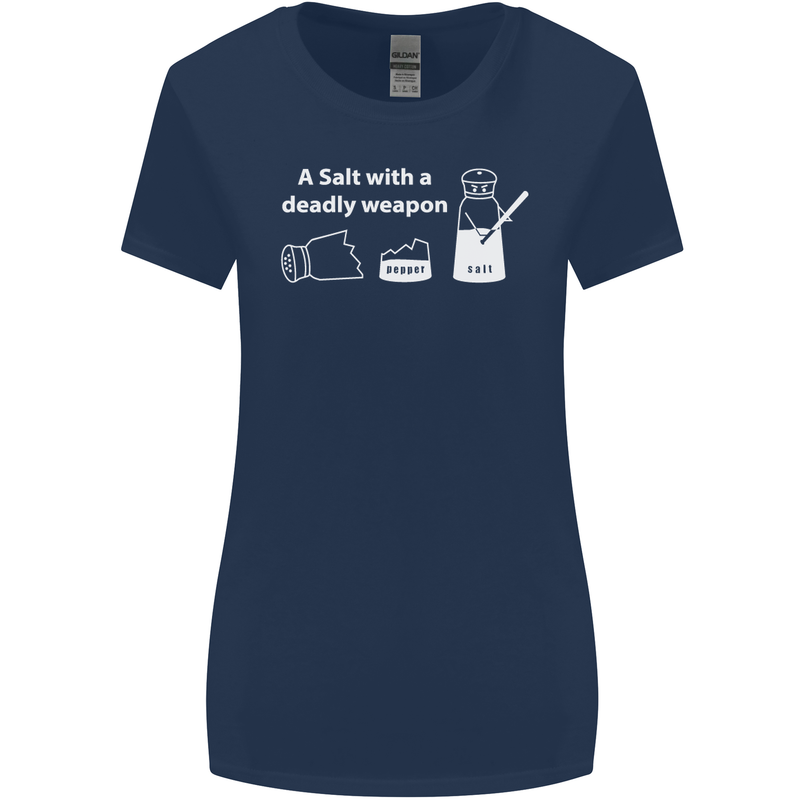 A Salt With a Deadly Weapon Funny Food Womens Wider Cut T-Shirt Navy Blue