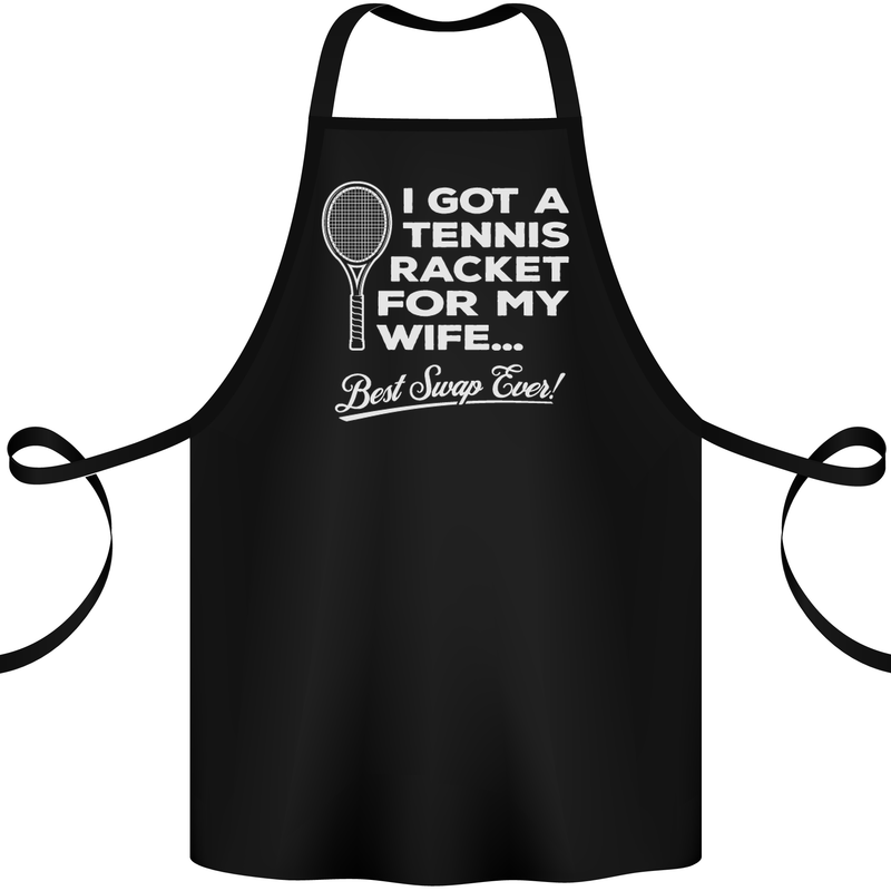A Tennis Racket for My Wife Best Swap Ever! Cotton Apron 100% Organic Black