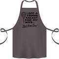 A Tennis Racket for My Wife Best Swap Ever! Cotton Apron 100% Organic Dark Grey