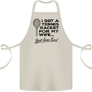 A Tennis Racket for My Wife Best Swap Ever! Cotton Apron 100% Organic Natural