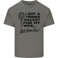 A Tennis Racket for My Wife Best Swap Ever! Mens Cotton T-Shirt Tee Top Charcoal