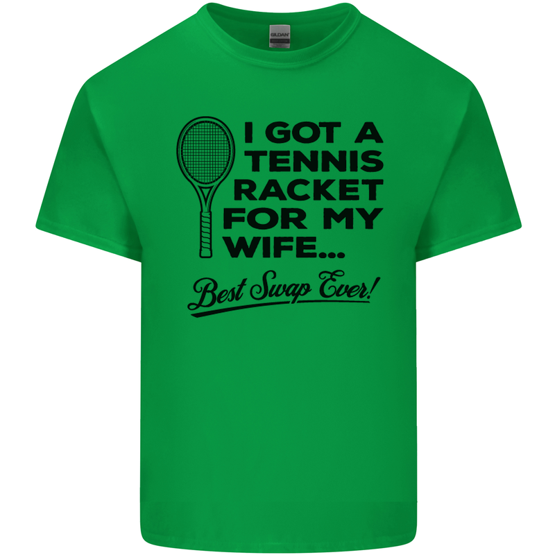 A Tennis Racket for My Wife Best Swap Ever! Mens Cotton T-Shirt Tee Top Irish Green