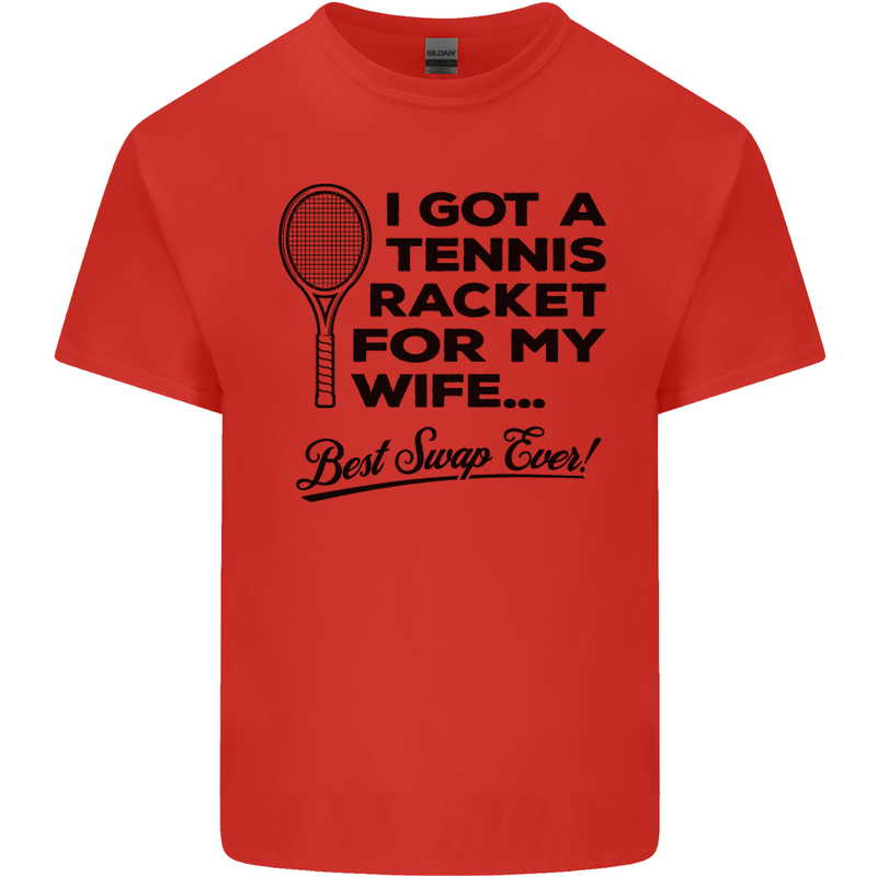 A Tennis Racket for My Wife Best Swap Ever! Mens Cotton T-Shirt Tee Top Red